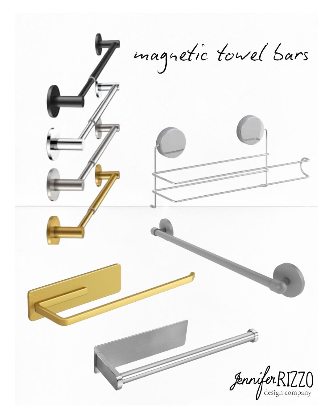 A selection of metallic towel bars, including a brass towel bar in various finishes and styles, is displayed against a white background with the text "magnetic towel bars" and the Jennifer Rizzo Design Company logo.