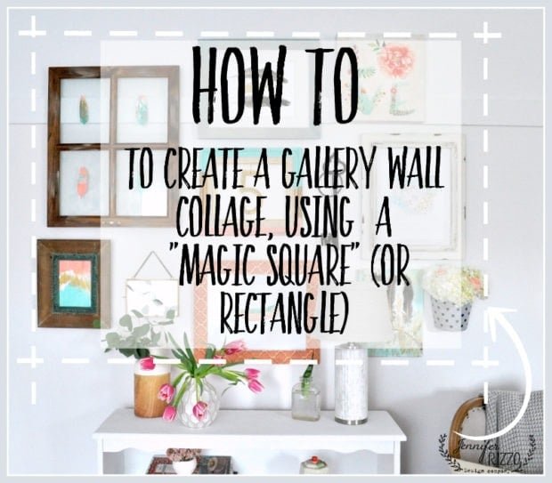 How To Create A Gallery Wall Collage With Frames Jennifer Rizzo