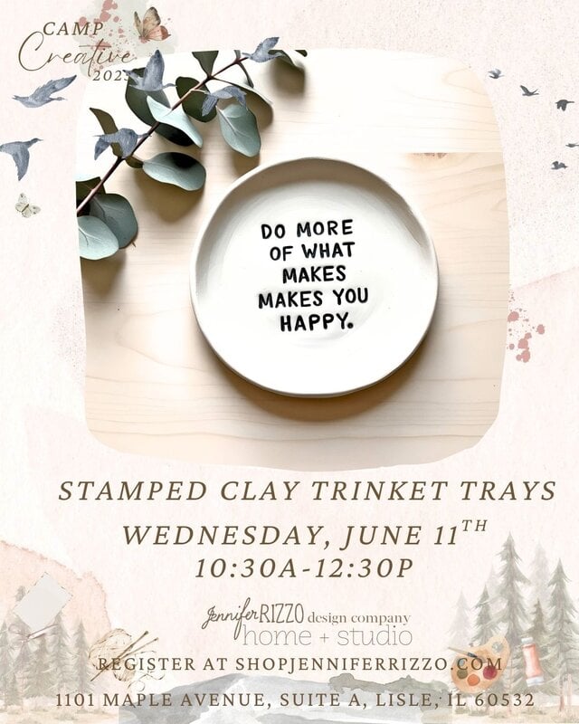A white plate with the text "Do more of what makes you happy" is on a table. Text below advertises a stamped clay trinket tray event on June 11th from 10:30 AM to 12:30 PM in Lisle, IL.
