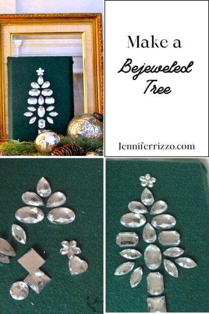 Framed green fabric with clear gemstones arranged as a bejeweled Christmas tree, surrounded by decorative ornaments and pinecones. Text: "Make a Bejeweled Tree, Jenniferrizzo.com".