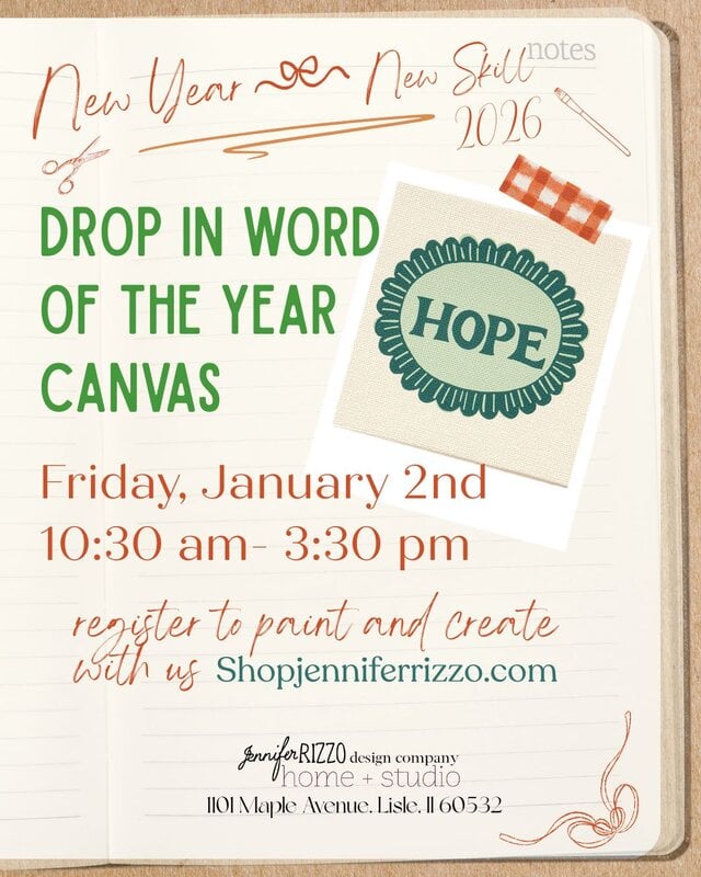 Flyer for a "Drop In Word of the Year Canvas" event on Friday, January 2nd, 10:30 am–3:30 pm at Jennifer Rizzo Home + Studio, Lisle, IL. Register at shopjenniferrizzo.com.