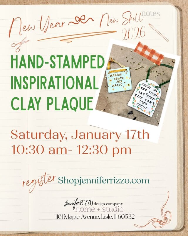 Flyer for a hand-stamped inspirational clay plaque workshop on Saturday, January 17th, 10:30 am–12:30 pm at 1101 Maple Avenue, Lisle, IL. Registration at Shopjenniferrizzo.com.