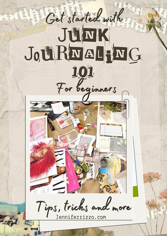 A collage-style poster with the text "Get started with Junk Journaling 101 for beginners. Tips, tricks and more." Features a photo of assorted scrapbooking supplies and magazine cutouts.